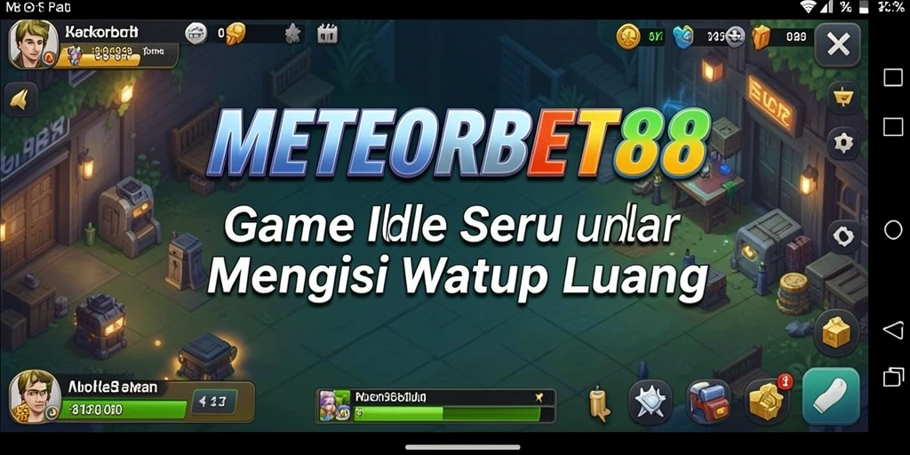 Tampilan seru gameplay METEORBET88 yang menampilkan aksi Idle.